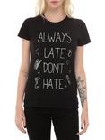 Always Late Don't Hate Girls T-Shirt, BLACK, hi-res