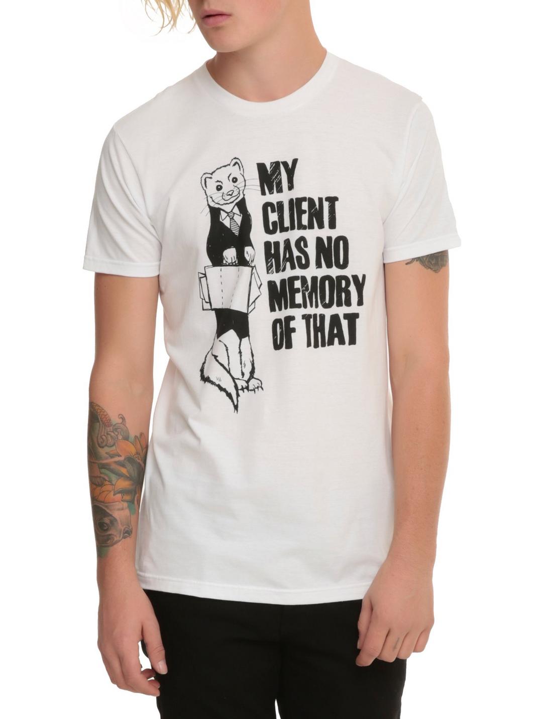 My Client Has No Memory T-Shirt, , hi-res
