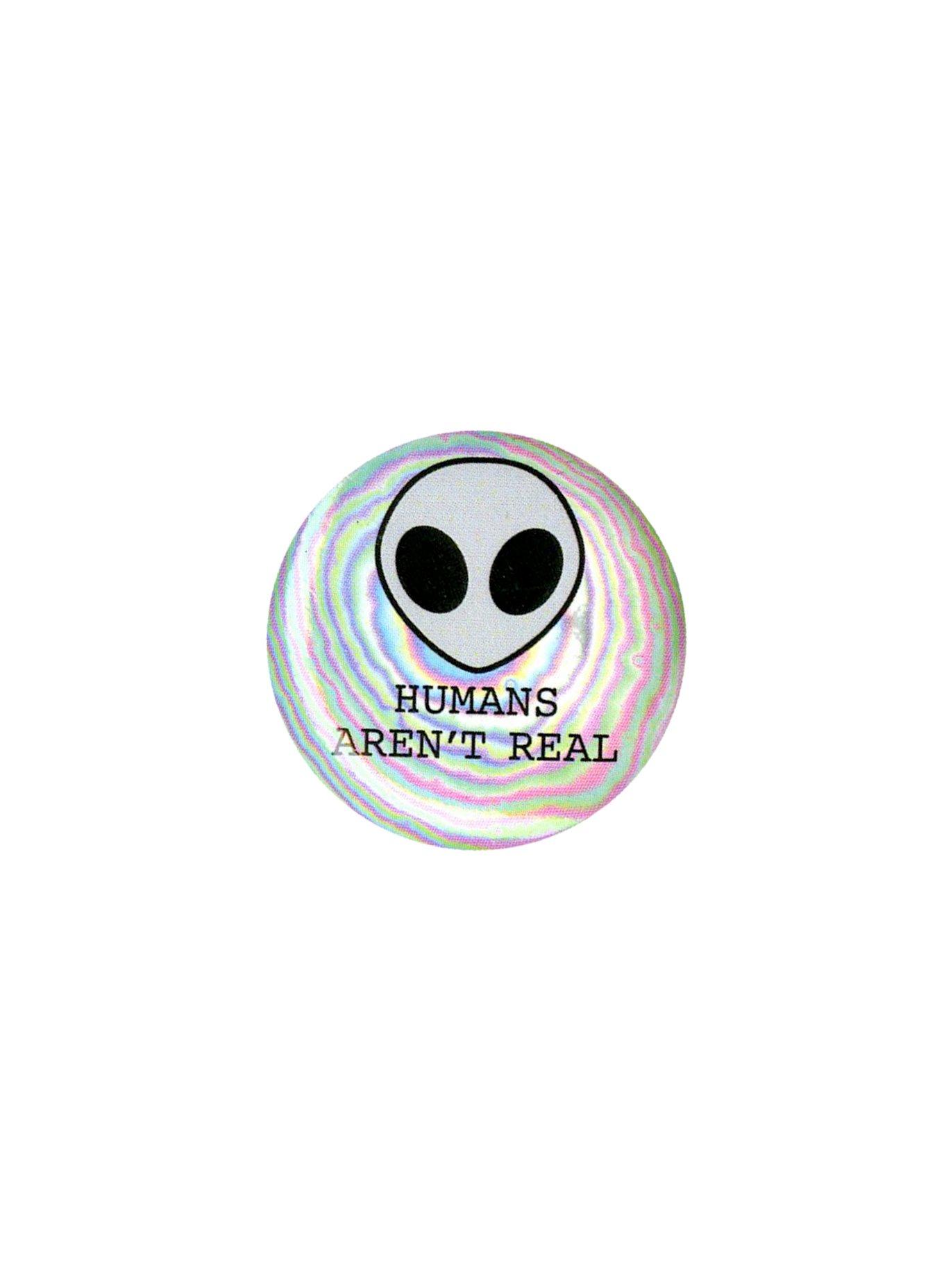 Alien Humans Aren't Real Pin, , hi-res