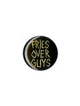 Fries Over Guys Pin, , hi-res