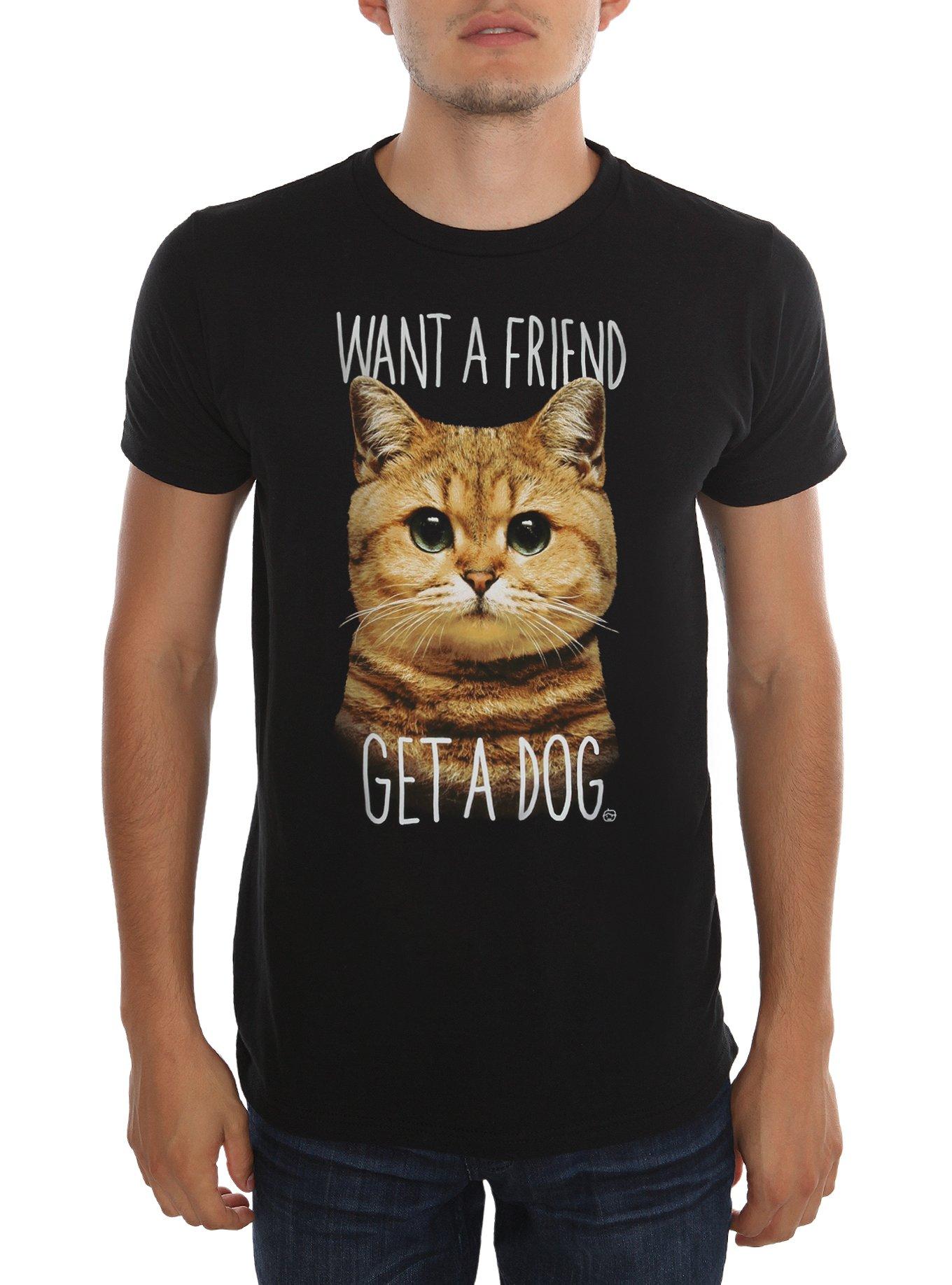 Want A Friend Cat T-Shirt | Hot Topic