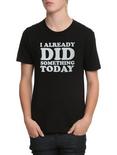 Already Did Something Today T-Shirt, BLACK, hi-res