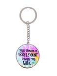 Your Opinion Is Irrelevant Button Key Chain, , hi-res