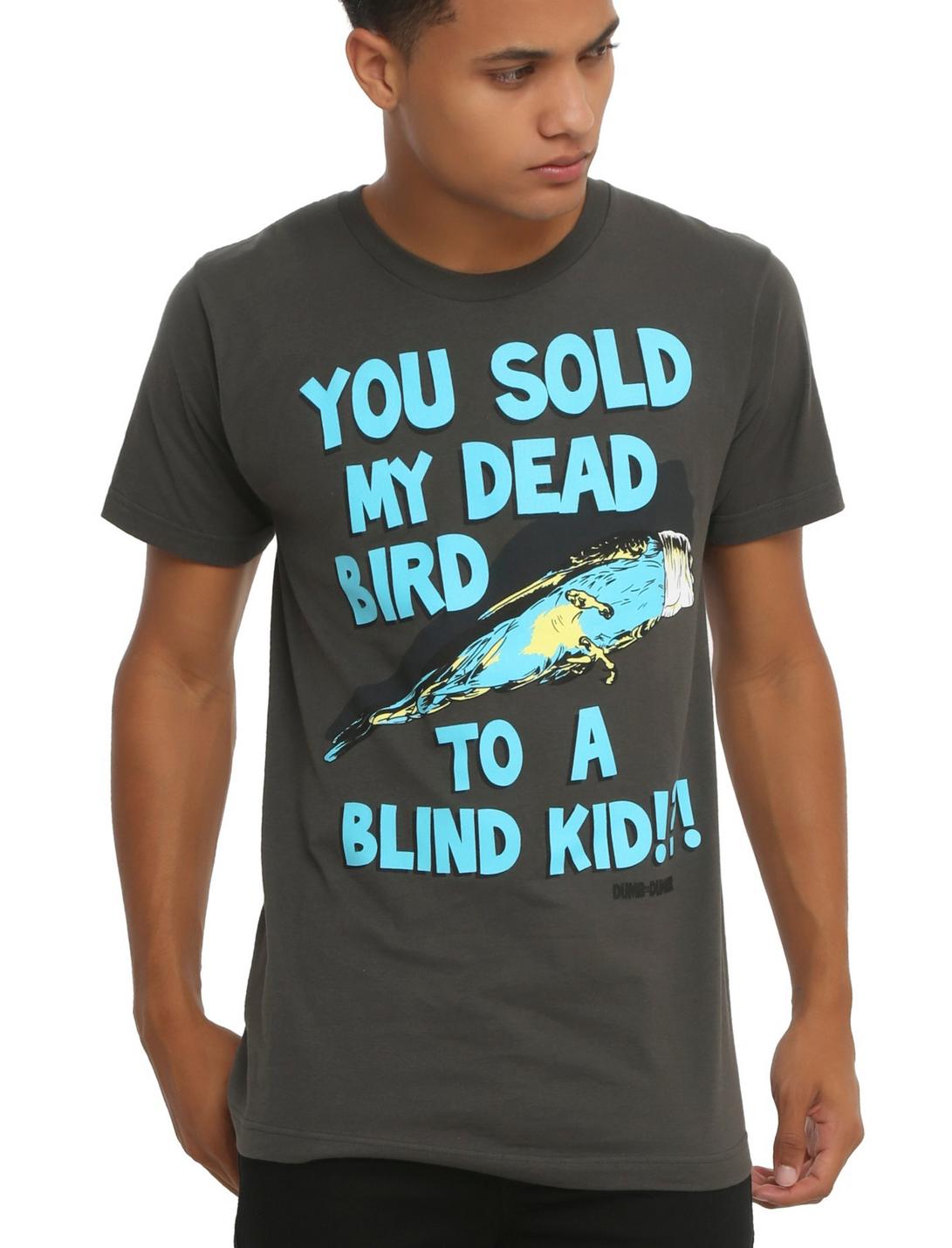 Dumb And Dumber Sold My Dead Bird T-Shirt, , hi-res