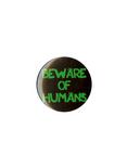 Beware Of Humans Pin, , hi-res