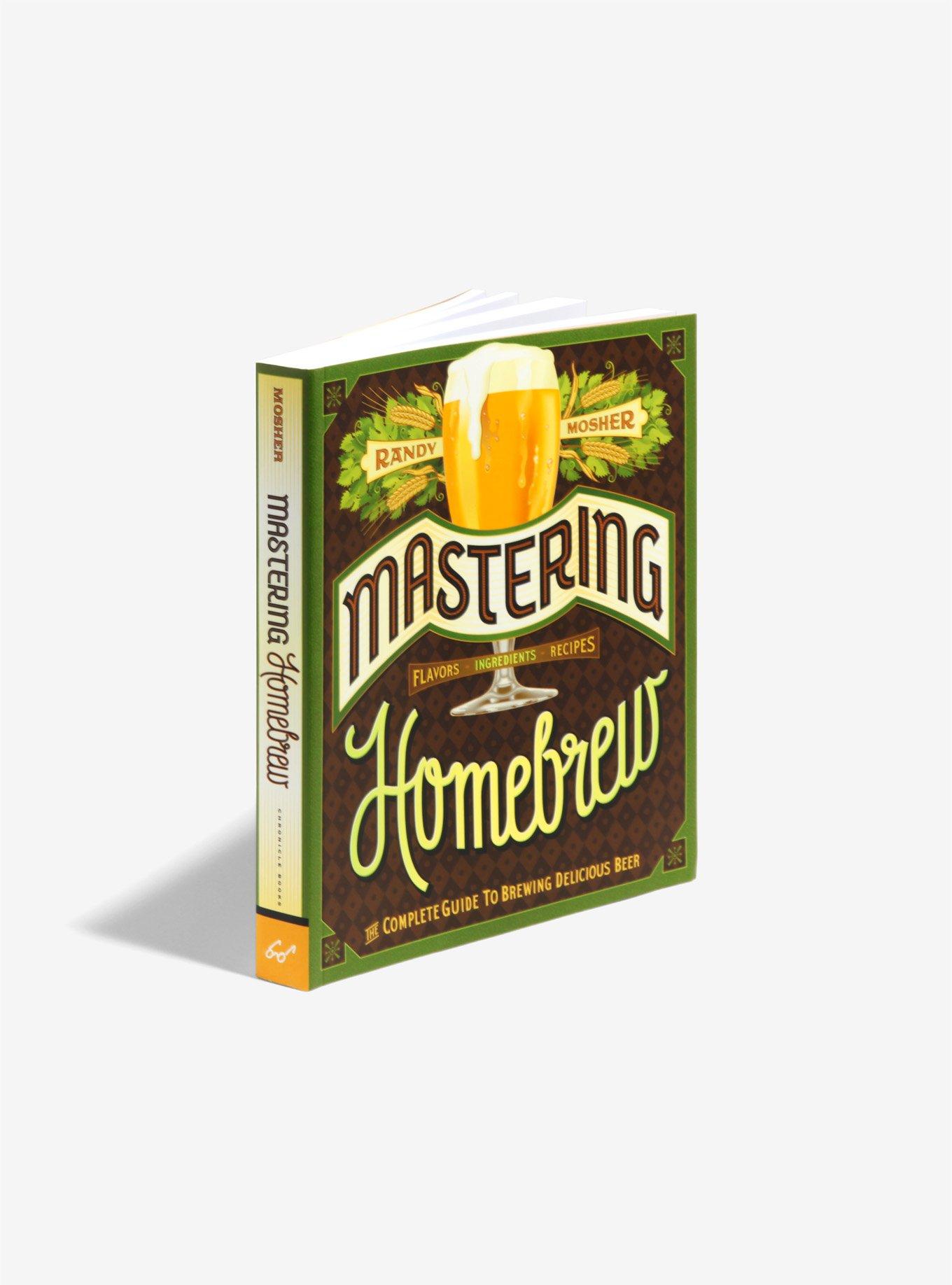 Mastering Homebrew: The Complete Guide To Brewing Delicious Beer Book, , hi-res
