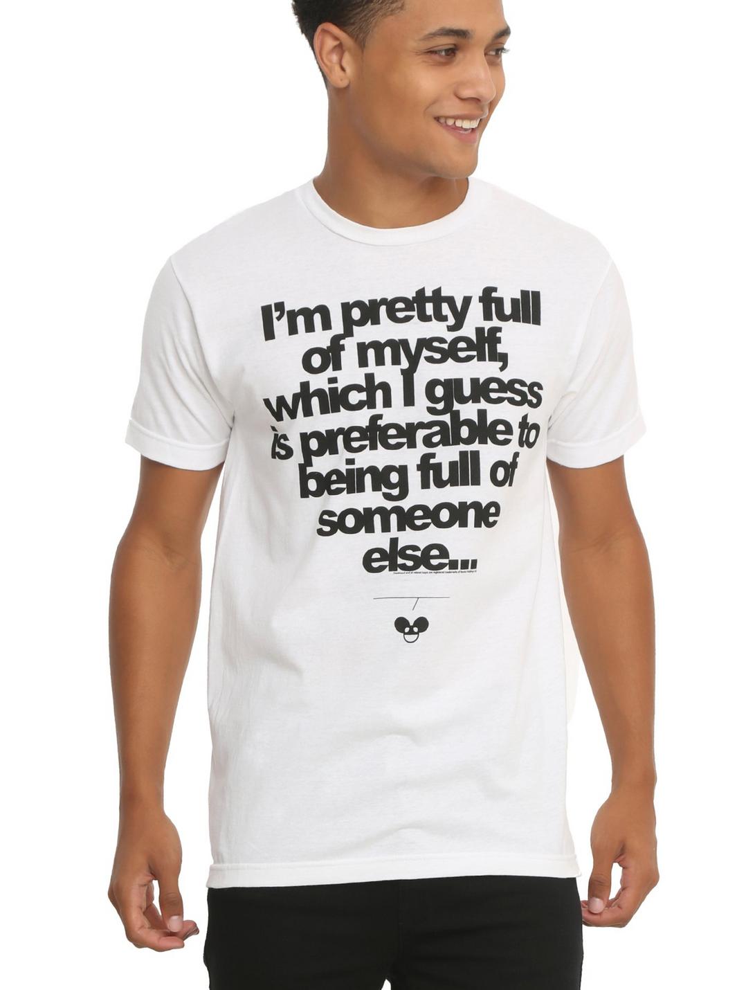 Deadmau5 Full Of Myself Quote T-Shirt, , hi-res