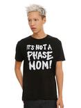 It's Not A Phase Mom T-Shirt, BLACK, hi-res