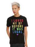 Loved My BF Before It Was Legal T-Shirt, BLACK, hi-res
