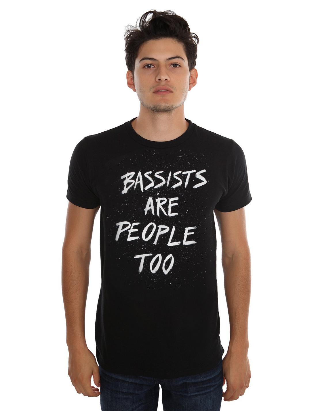 Bassists Are People Too T-Shirt, BLACK, hi-res