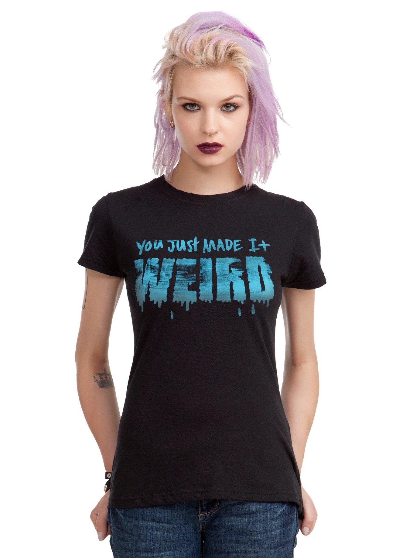 You Just Made It Weird Girls T-Shirt, , hi-res