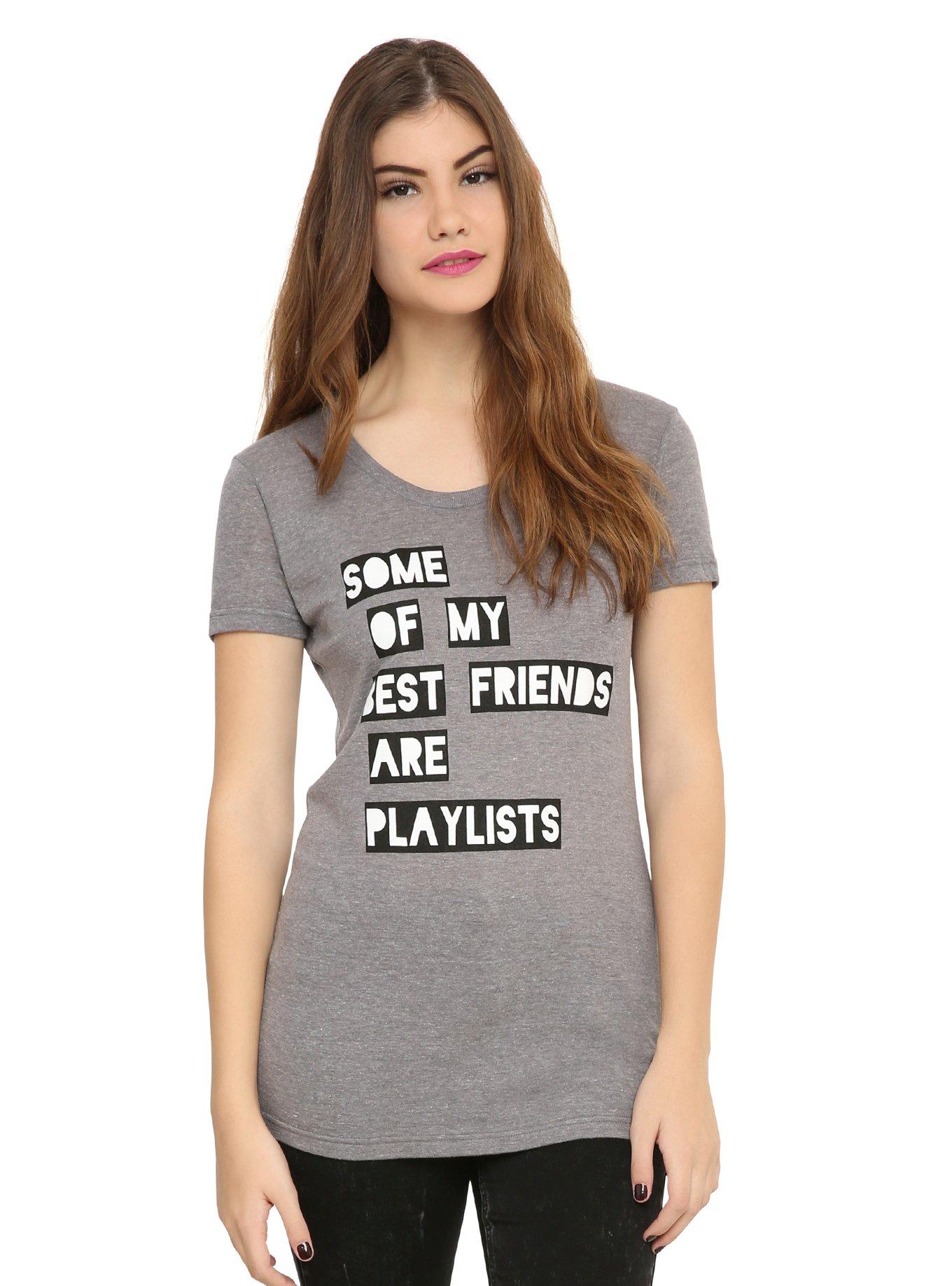Best Friends Are Playlists Girls T-Shirt | Hot Topic
