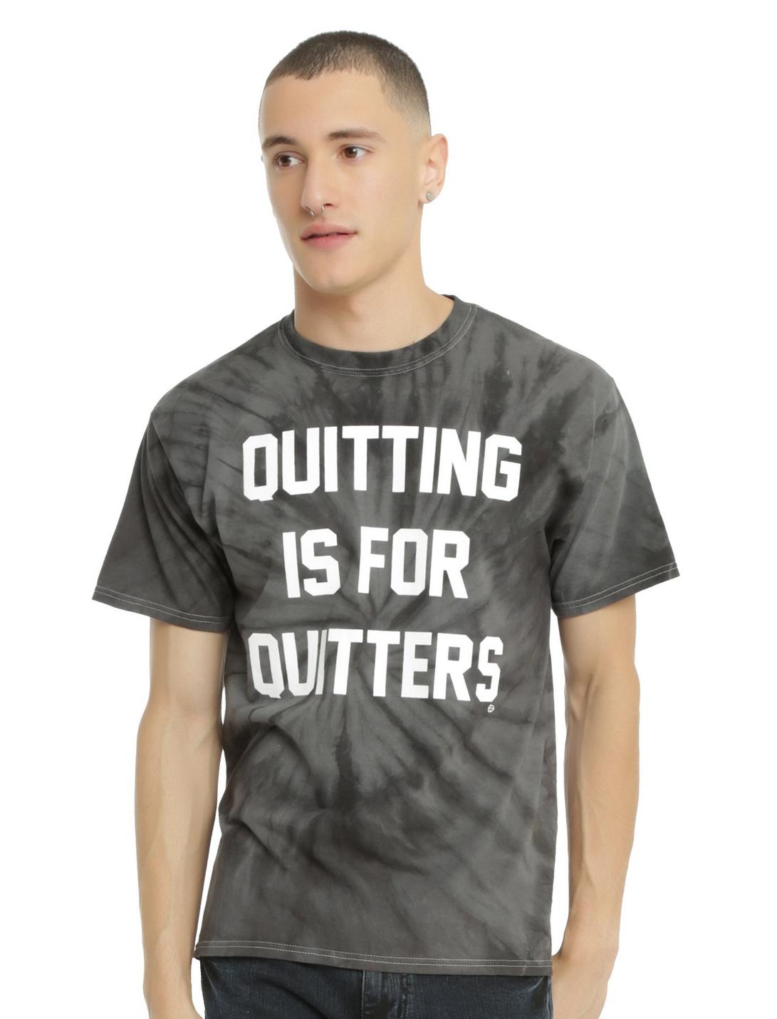Quitting Is For Quitters T-Shirt, BLACK, hi-res