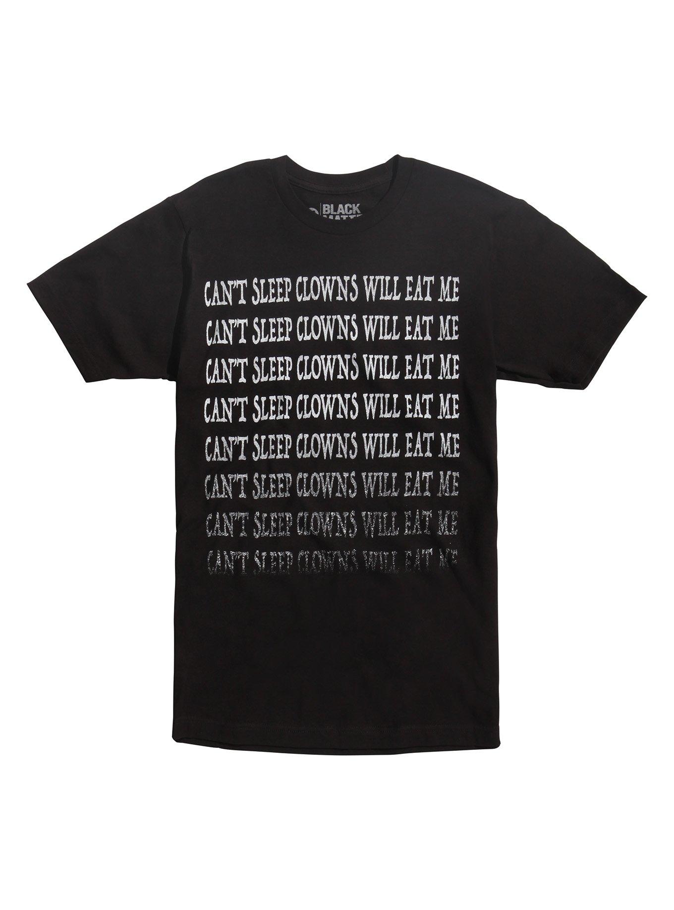 Can't Sleep Clowns Will Eat Me T-Shirt | Hot Topic