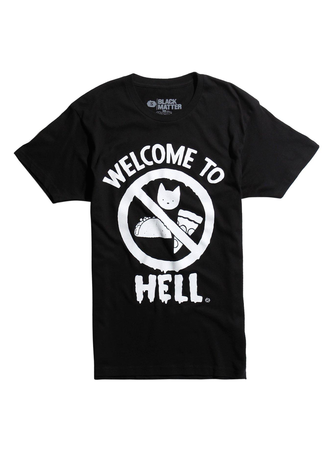 Welcome To Hell No Cats Pizza Or Tacos T-Shirt, BLACK, hi-res