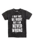Not Right But Never Wrong Dark Wash T-Shirt, BLACK, hi-res