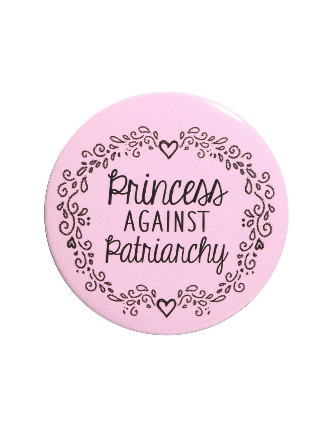 Princess Against Patriarchy 3 Inch Pin, , hi-res