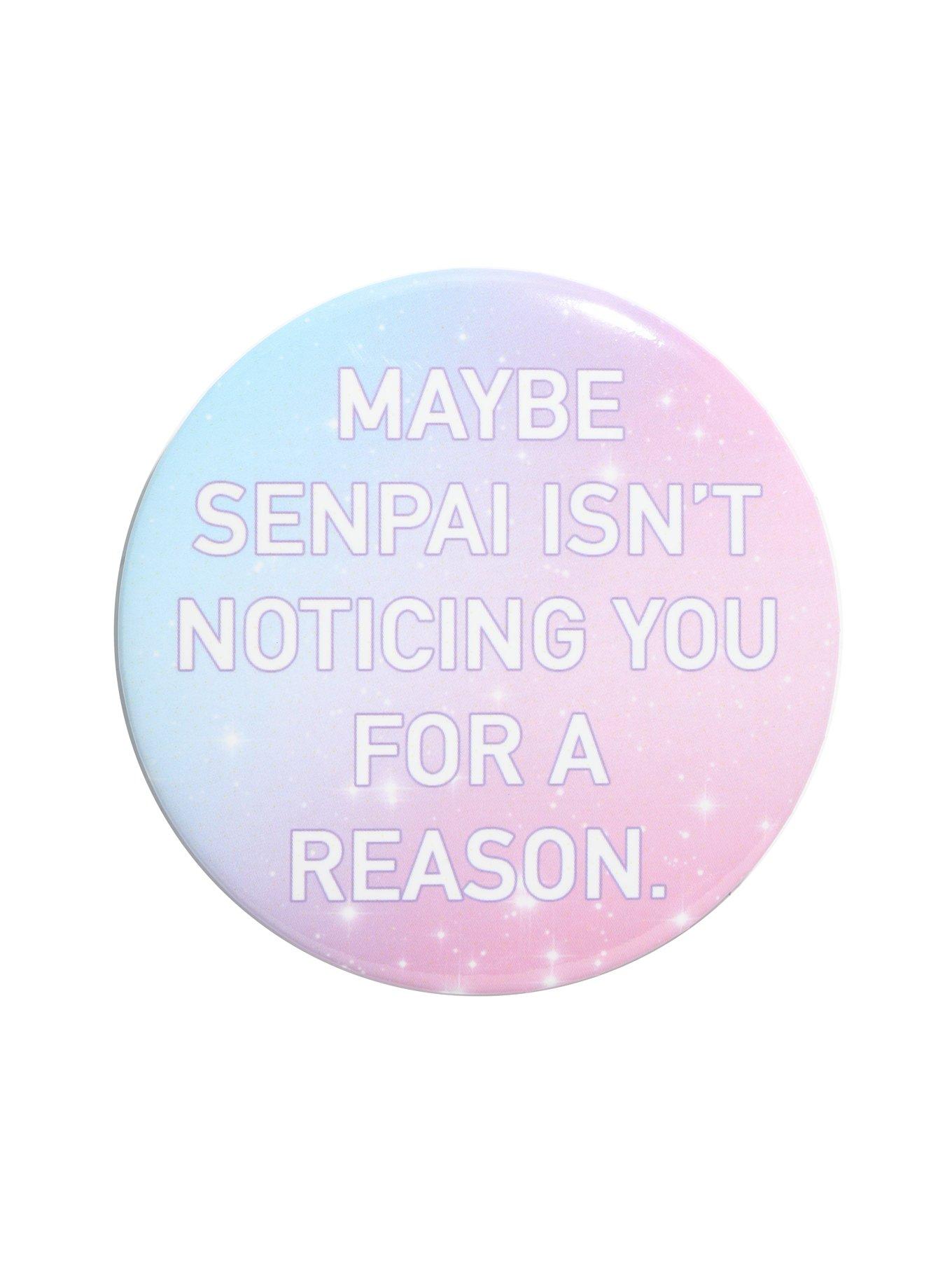 Senpai Isn't Noticing You 3 Inch Pin, , hi-res