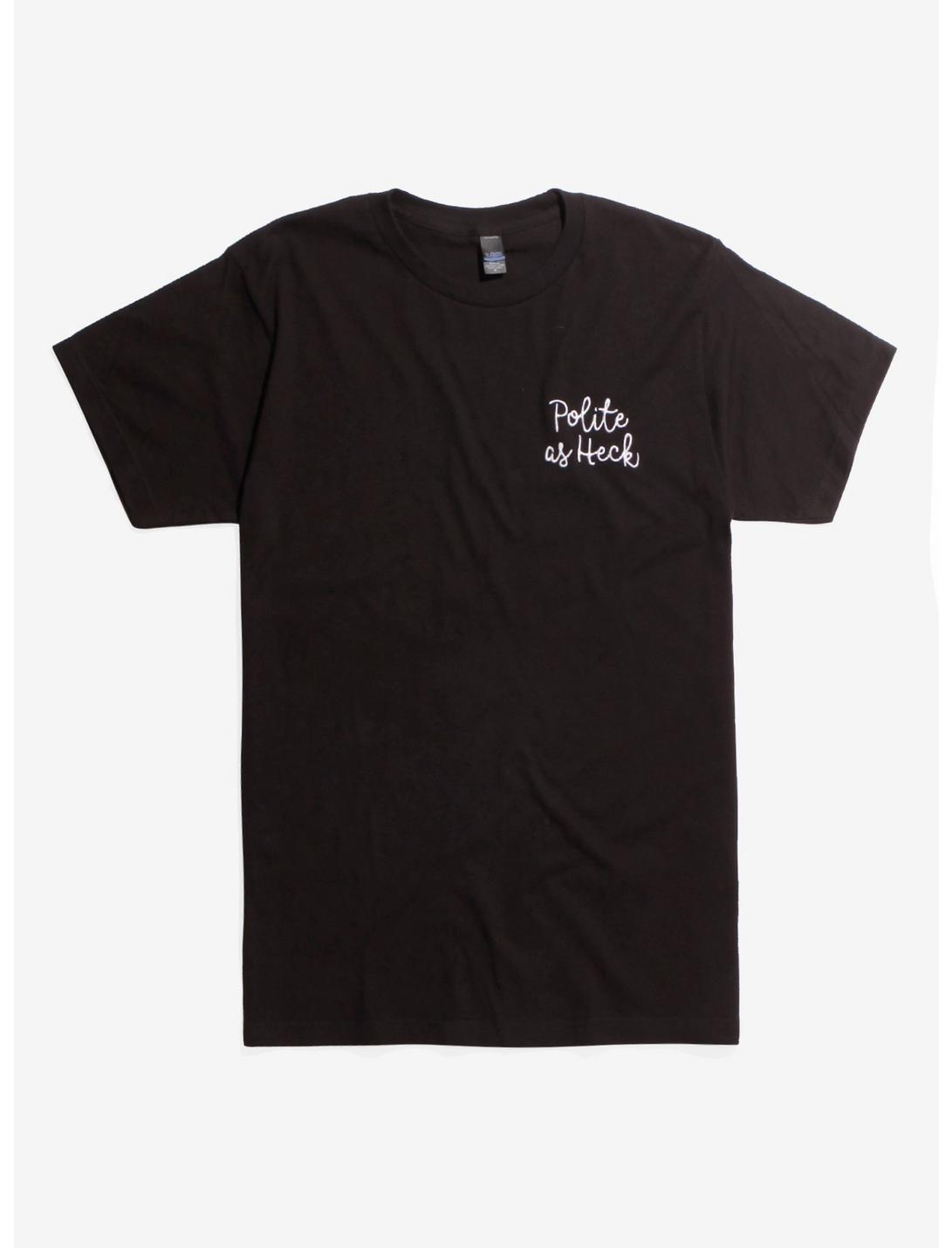 Polite As Heck Embroidered T-Shirt, BLACK, hi-res
