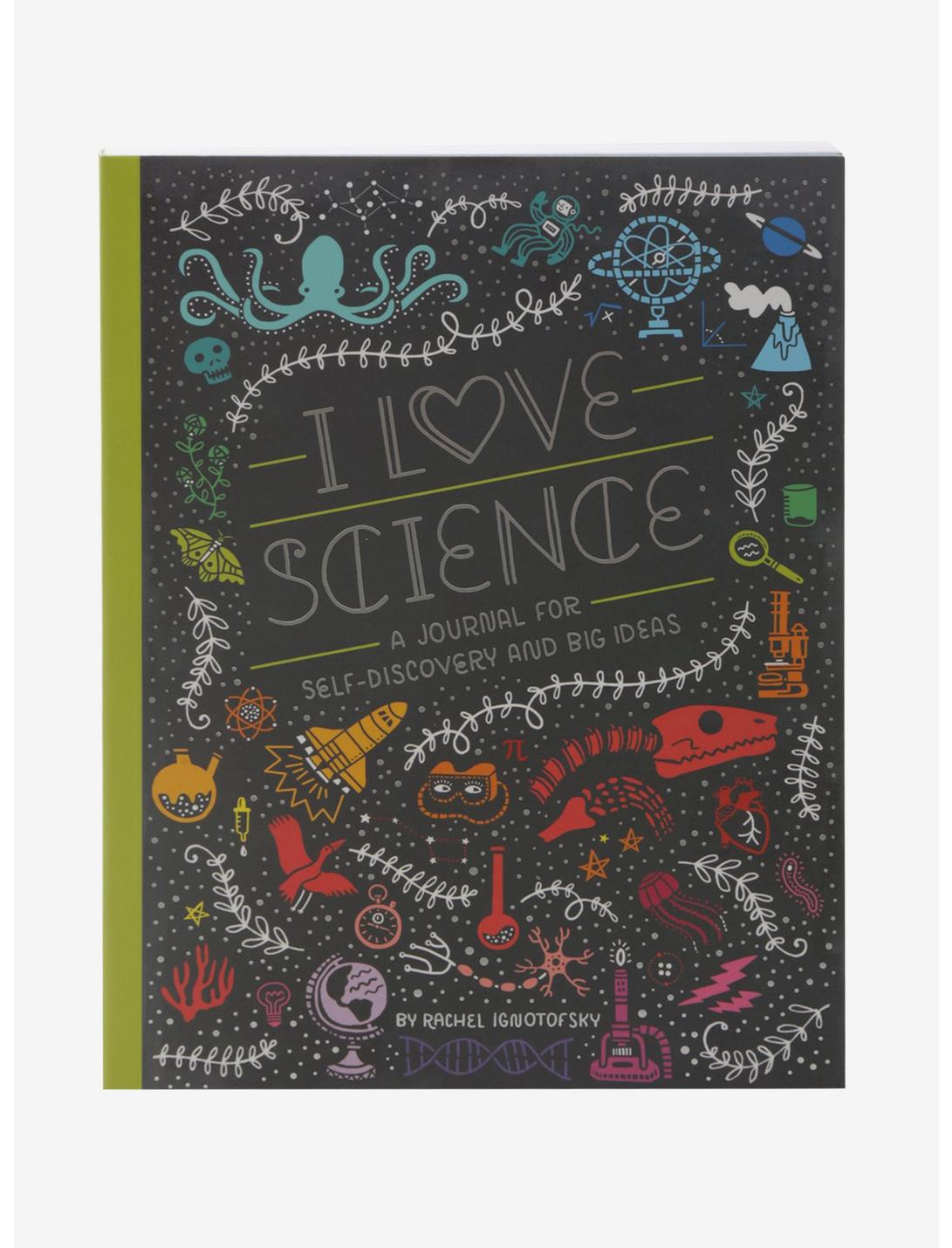 I Love Science: A Journal For Self-Discovery And Big Ideas Book, , hi-res