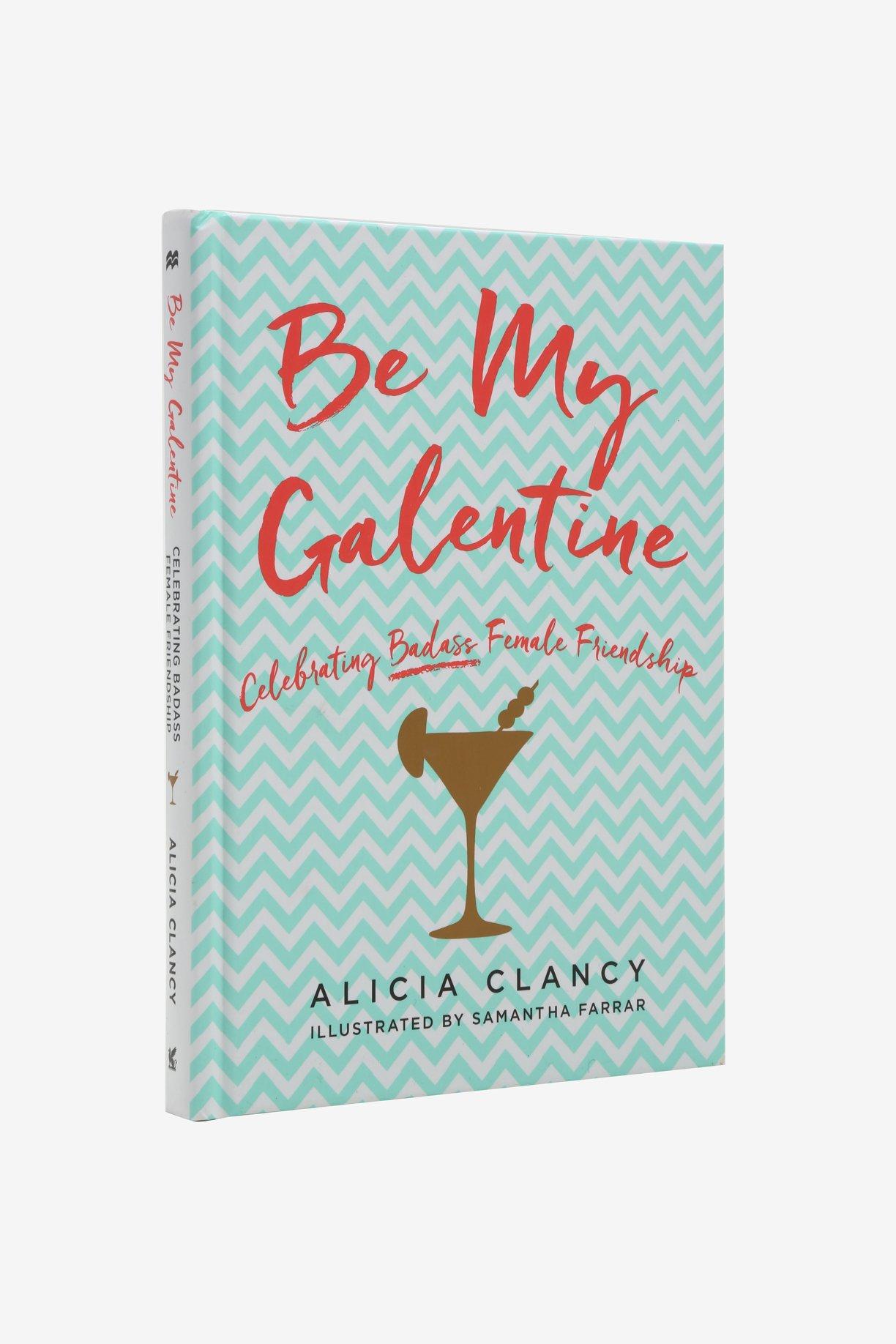 Be My Galentine: Celebrating Badass Female Friendship Book, , hi-res