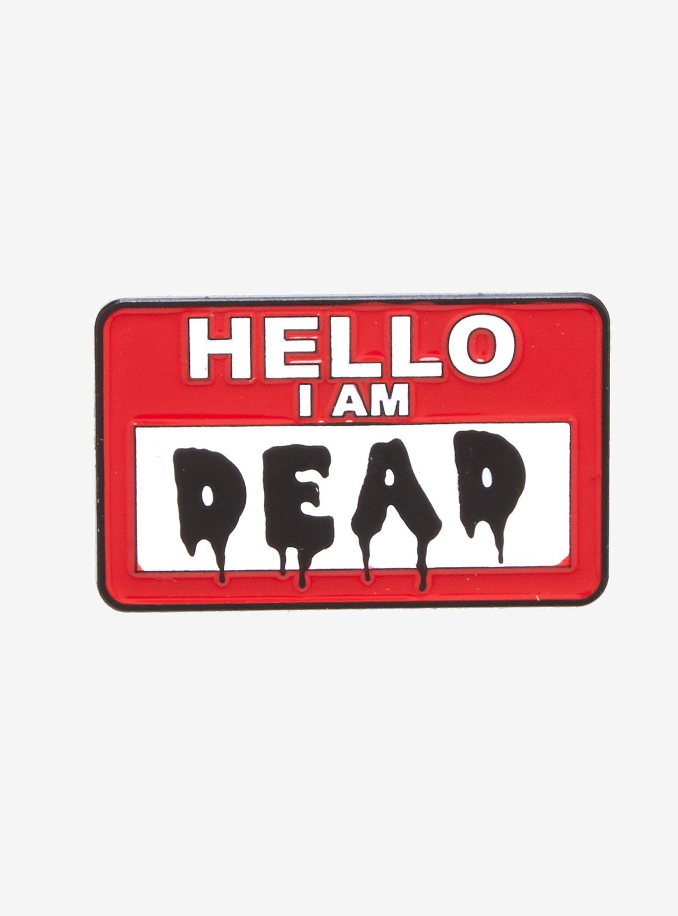 Hello I Am Dead Enamel Pin, , hi-res