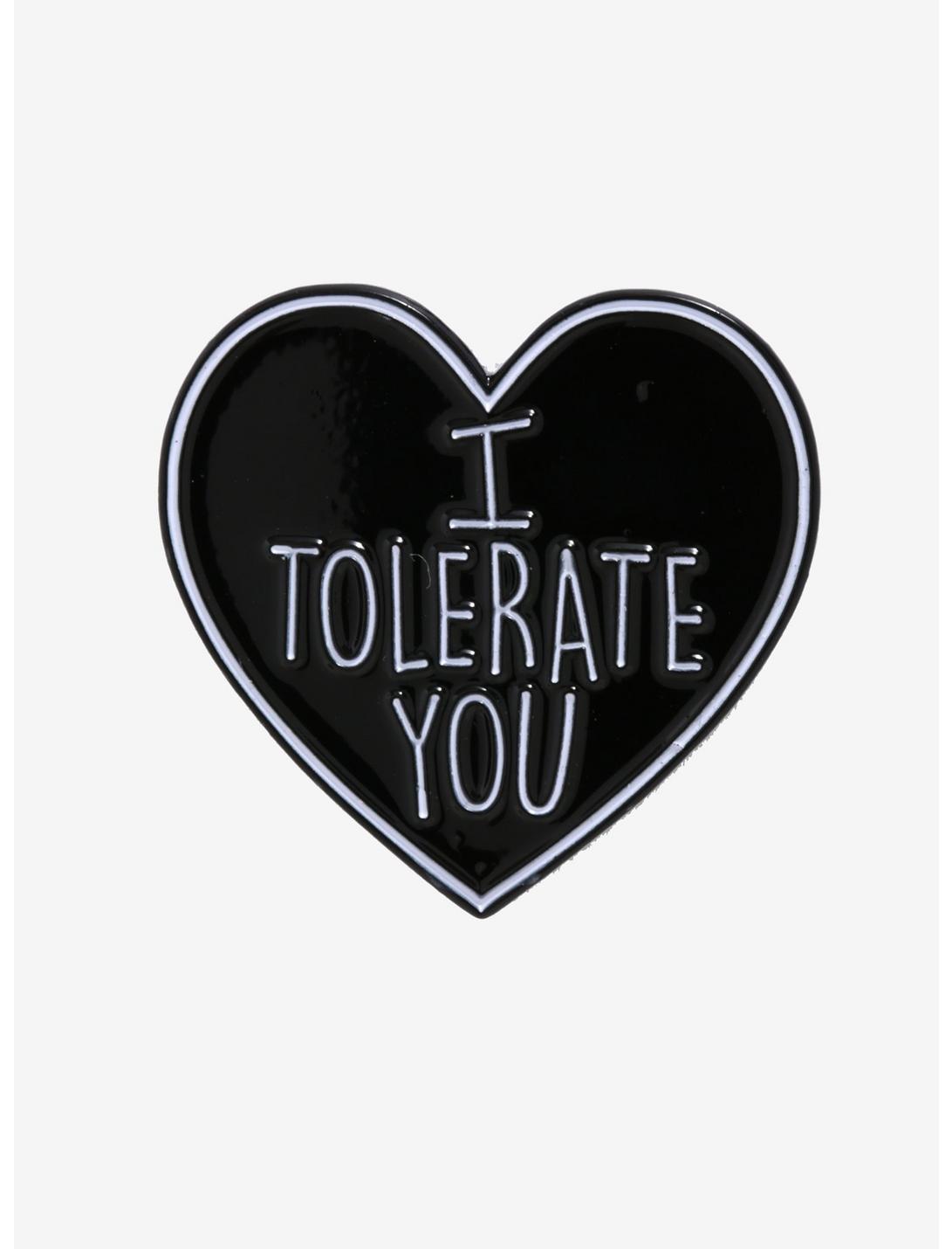 I Tolerate You Heart Enamel Pin, , hi-res