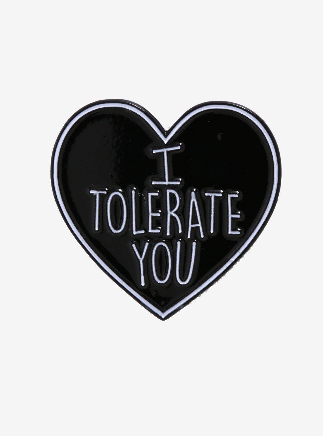 I Tolerate You Heart Enamel Pin, , hi-res