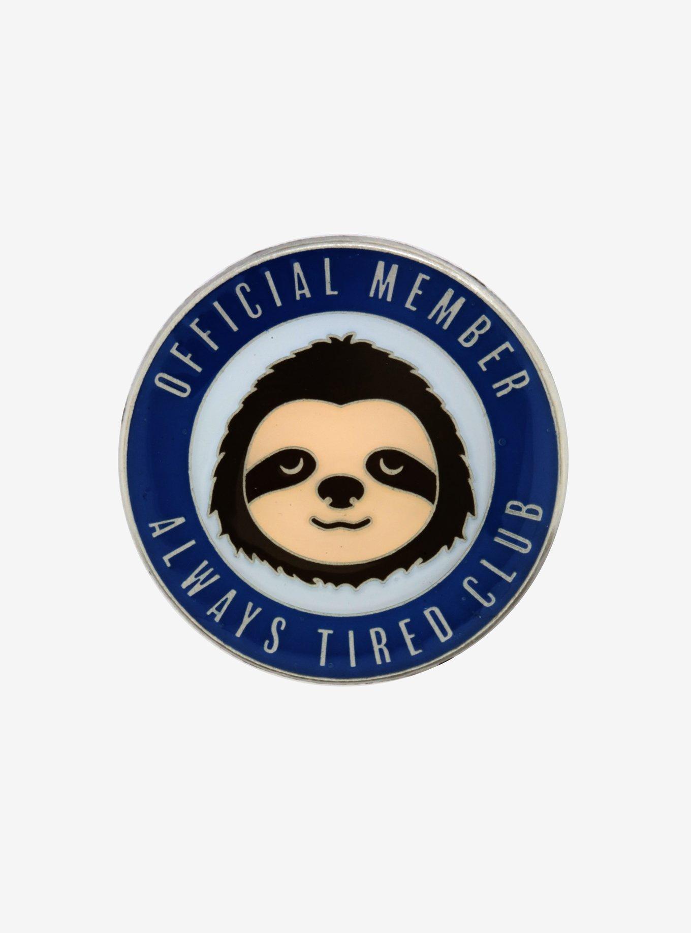 Sloth Always Tired Club Enamel Pin, , hi-res
