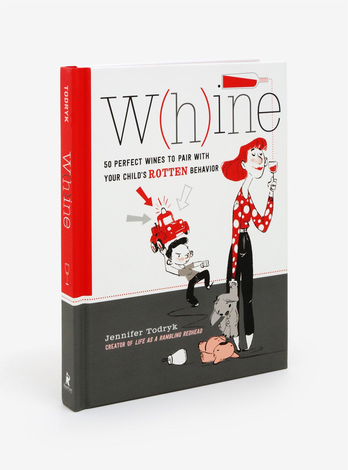 W(h)ine: 50 Perfect Wines To Pair With Your Child's Rotten Behavior Book, , hi-res view 1