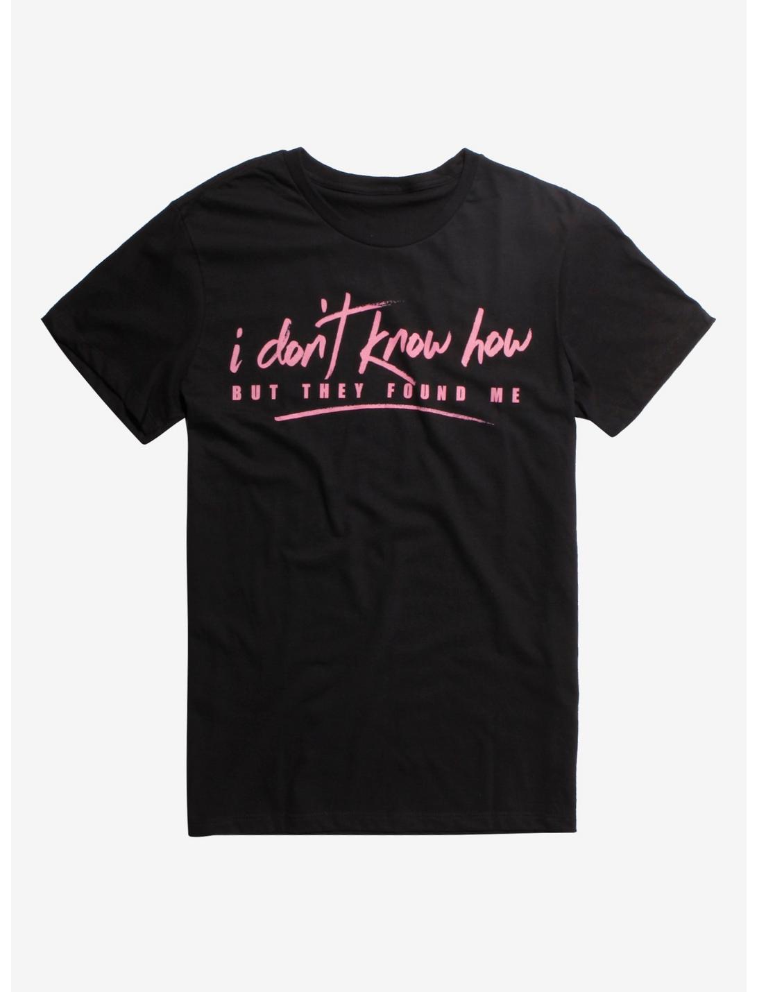 I Don't Know How But They Found Me Logo T-Shirt, BLACK, hi-res