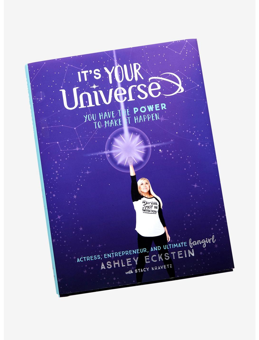 It's Your Universe You Have The Power To Make It Happen By Ashley Eckstein Book, , hi-res