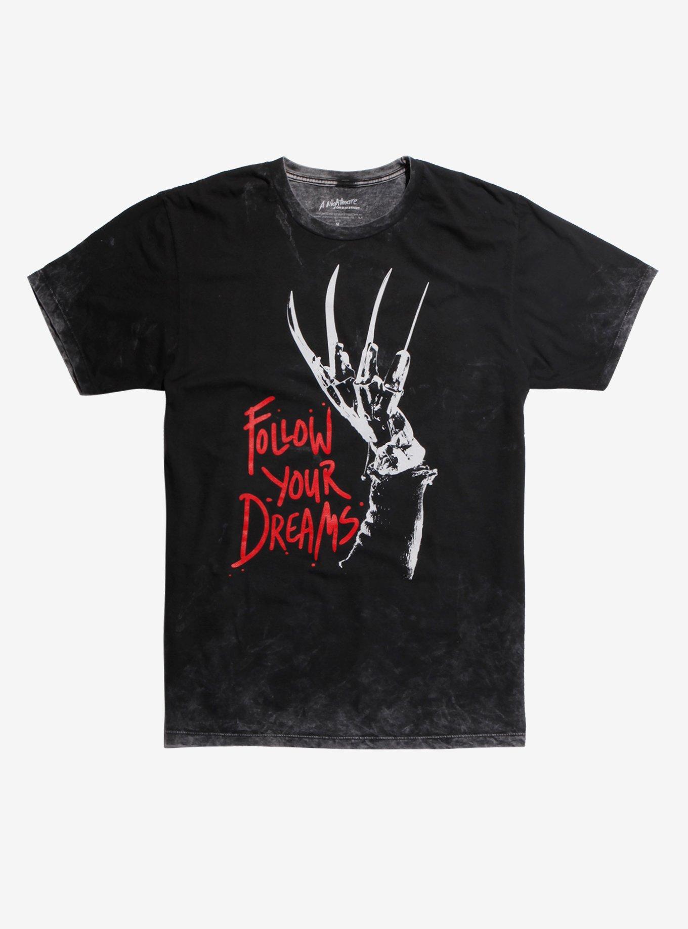 Nightmare On Elm Street Freddy Follow Your Dreams T Shirt T-Shirt Nightmare On Elm Street Freddy Follow Your Dreams T Shirt T-Shirt