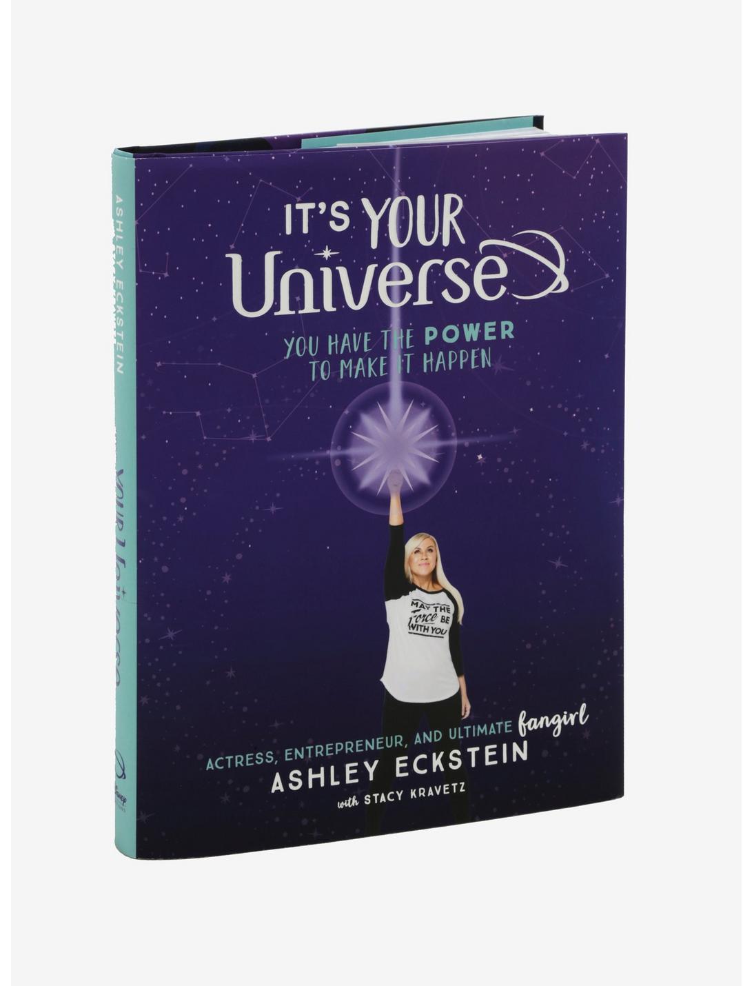 It's Your Universe; You Have the Power To Make It Happen By Ashley Eckstein Book, , hi-res