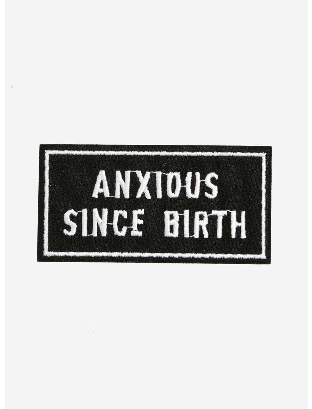 Anxious Since Birth Patch, , hi-res
