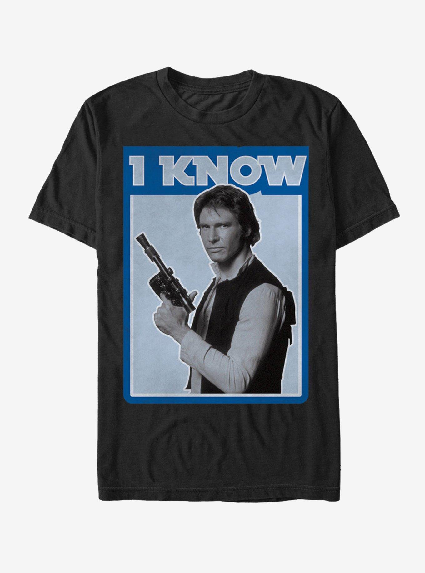 Star Wars Han Solo Quote I Know T-Shirt | Hot Topic