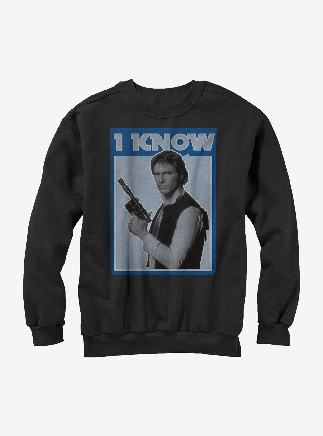 Star Wars Han Solo Quote I Know Girls Sweatshirt, , hi-res