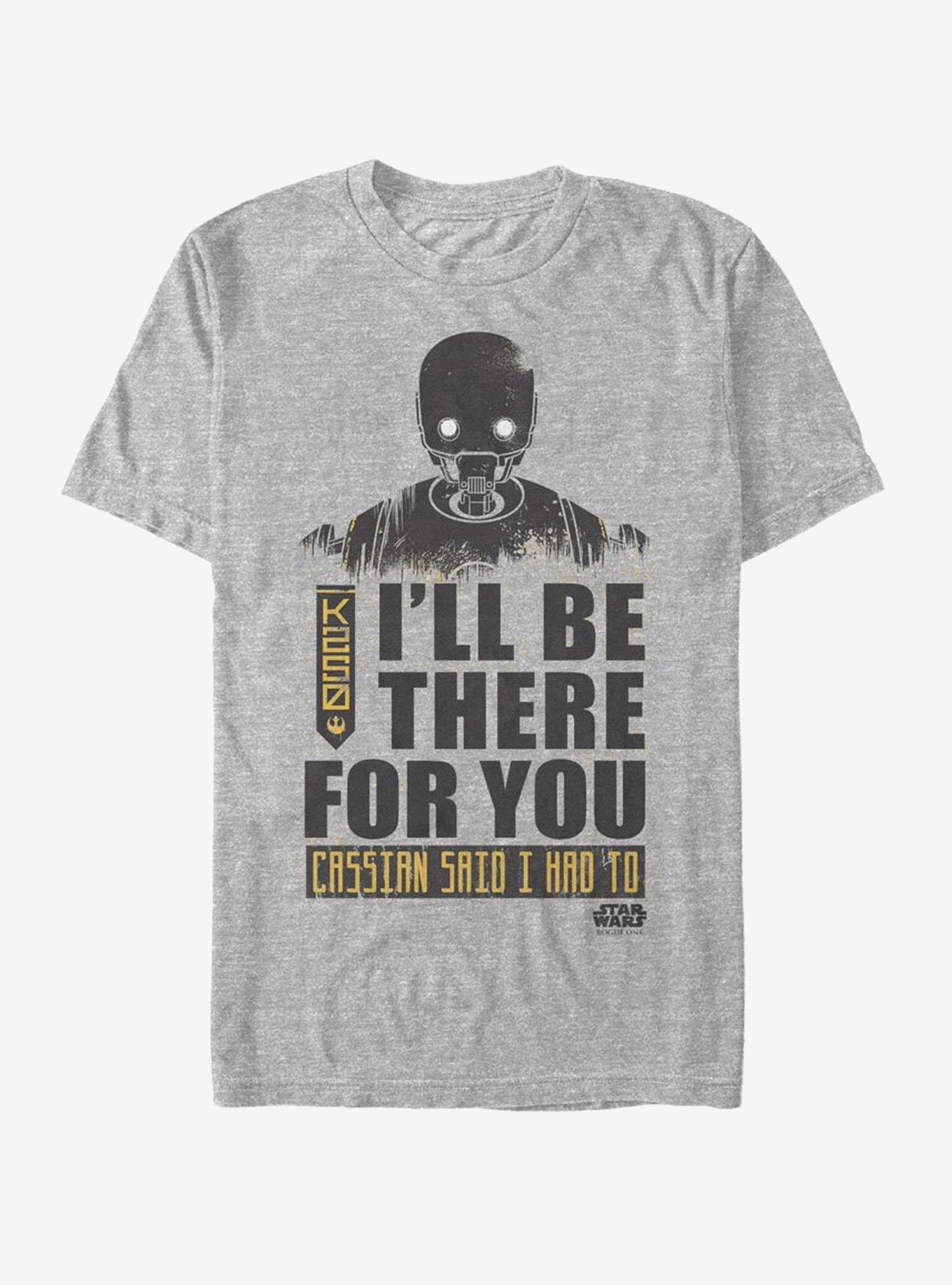 Star Wars K-2SO Be There For You T-Shirt, ATH HTR, hi-res