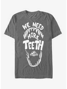 Jurassic World Need More Teeth T-Shirt, , hi-res