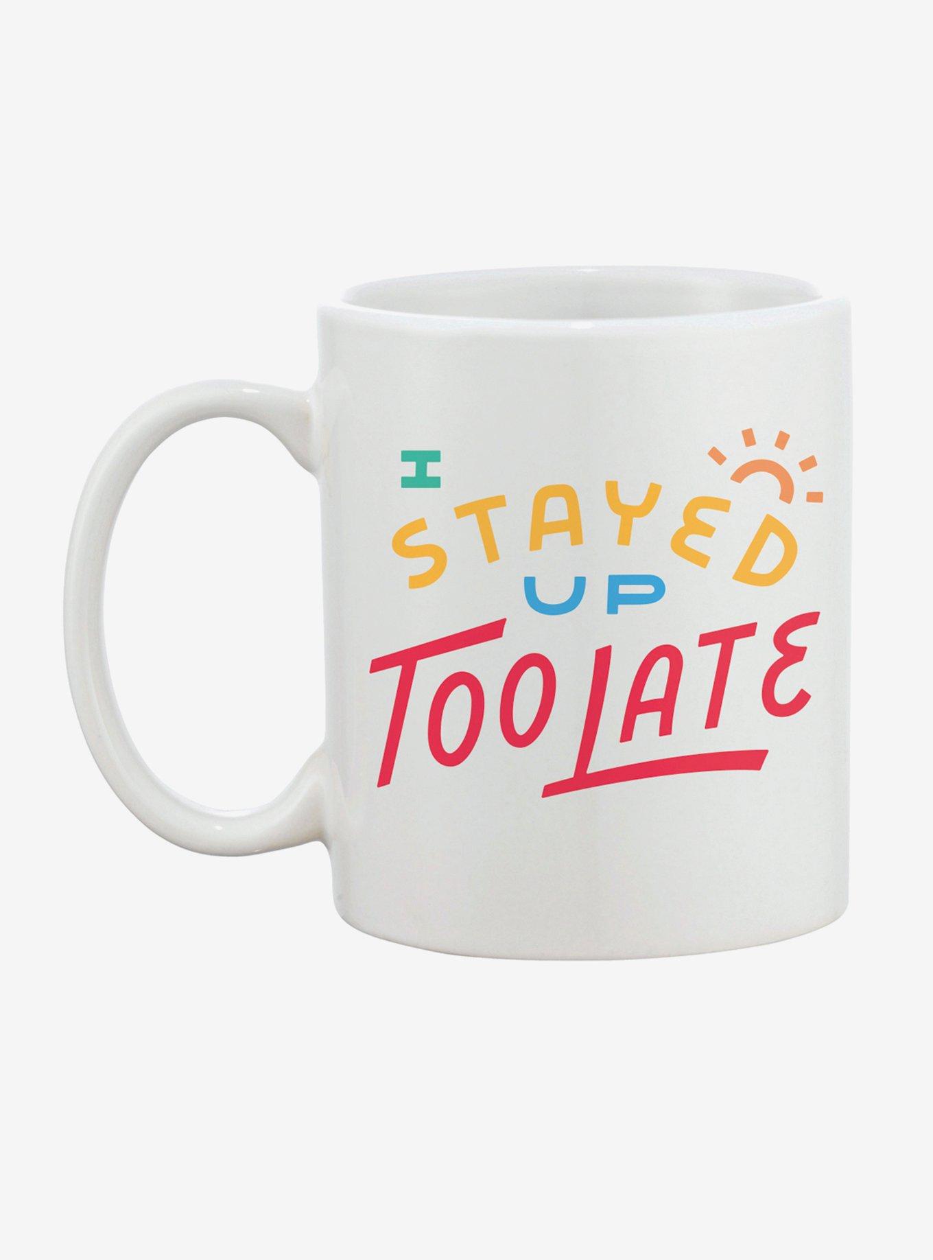 Stayed Up Too Late Mug, , hi-res