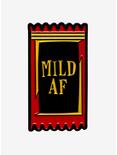 Mild AF Hot Sauce Packet Enamel Pin, , hi-res