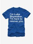 Star Wars I'm Here to Rescue You T-Shirt, ROYAL, hi-res
