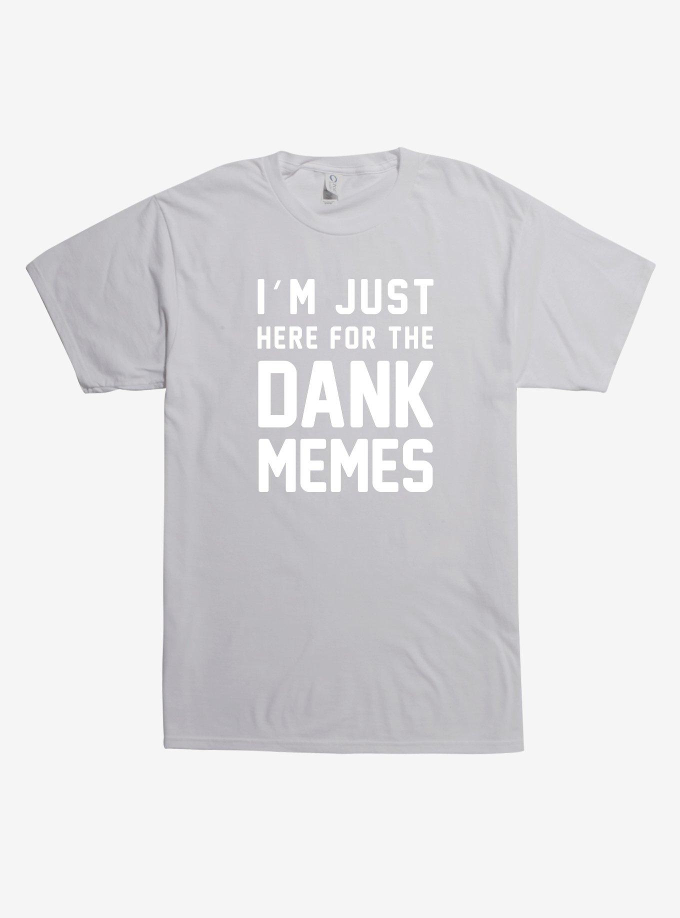 Funny Meme T-shirt, Graphic Tees, Dank Meme T-shirt, Funny Shirt