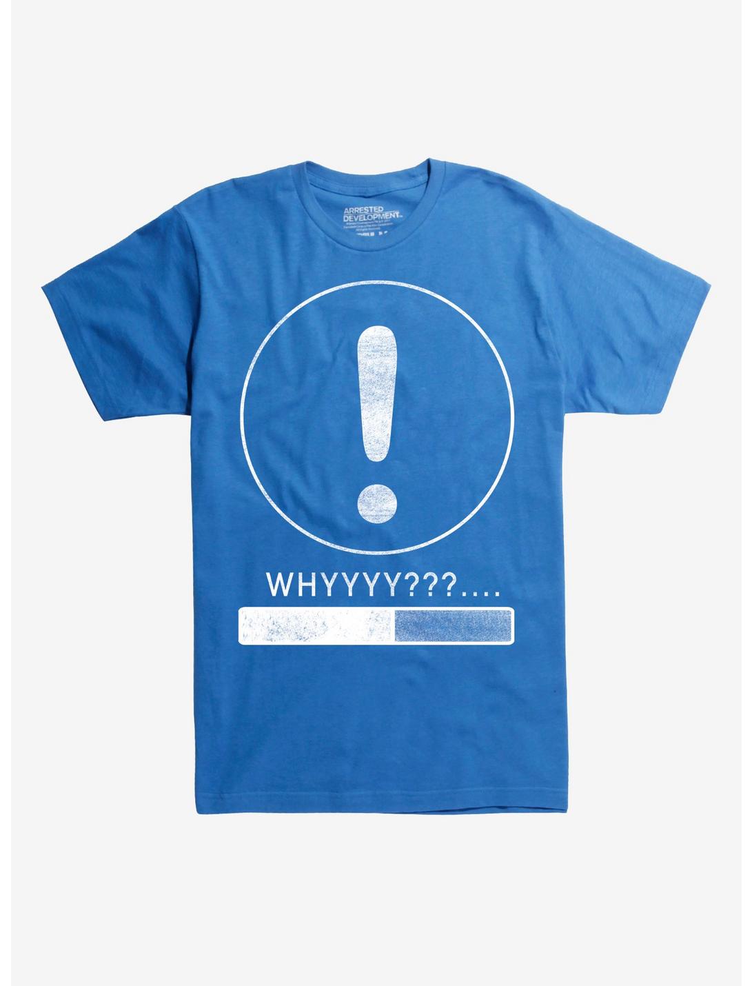 Whyyyy??? Loading T-Shirt, ROYAL BLUE, hi-res