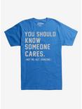 Someone Cares But Not Me T-Shirt, ROYAL BLUE, hi-res