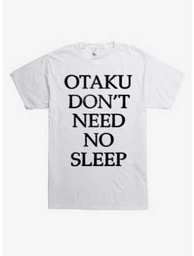 Otaku Don't Need No Sleep T-Shirt, , hi-res