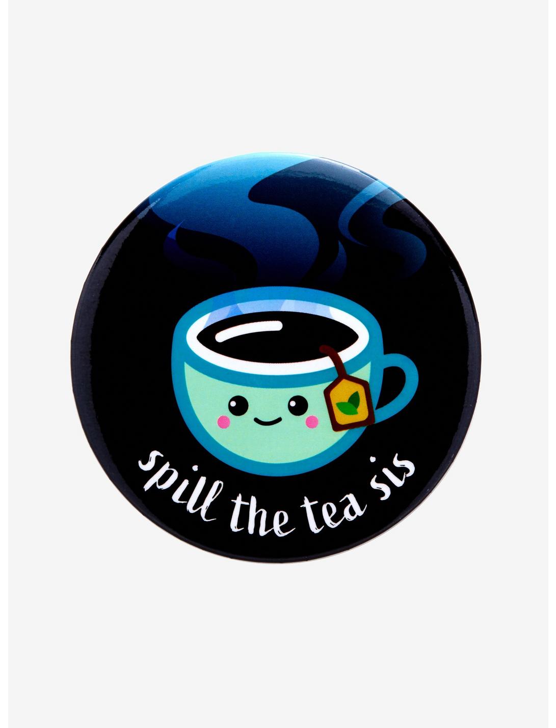 Spill The Tea Button, , hi-res