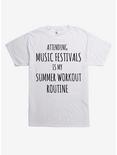 Festivals Are My Summer Workout T-Shirt, WHITE, hi-res