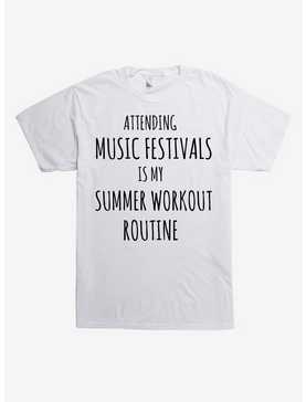 Festivals Are My Summer Workout T-Shirt, , hi-res