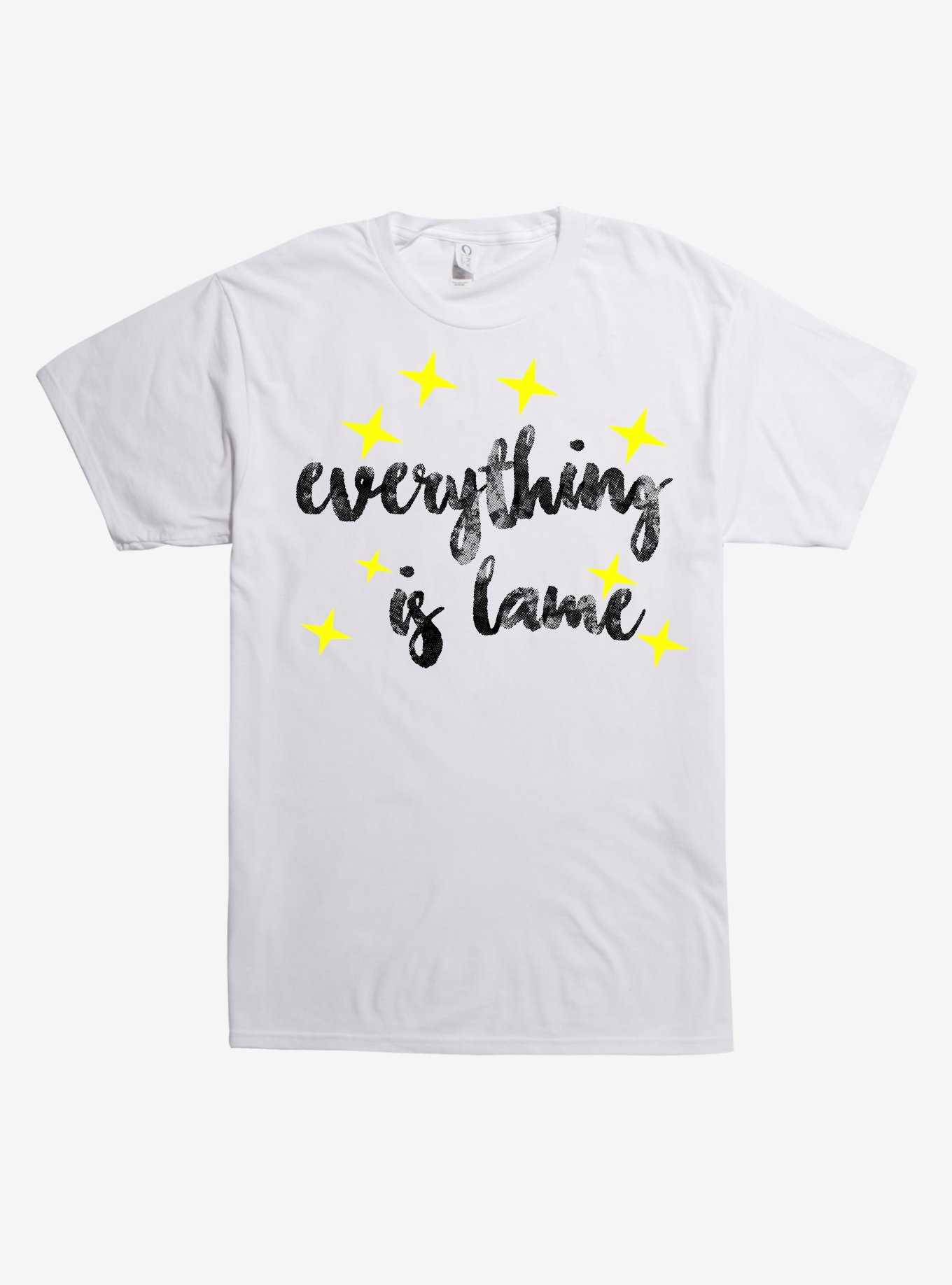 Everything Is Lame T-Shirt, , hi-res